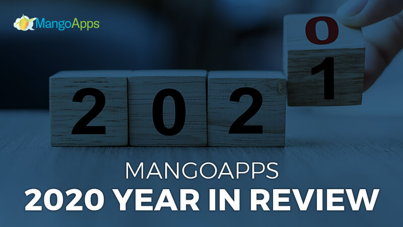 MangoApps 2020 Year In Review