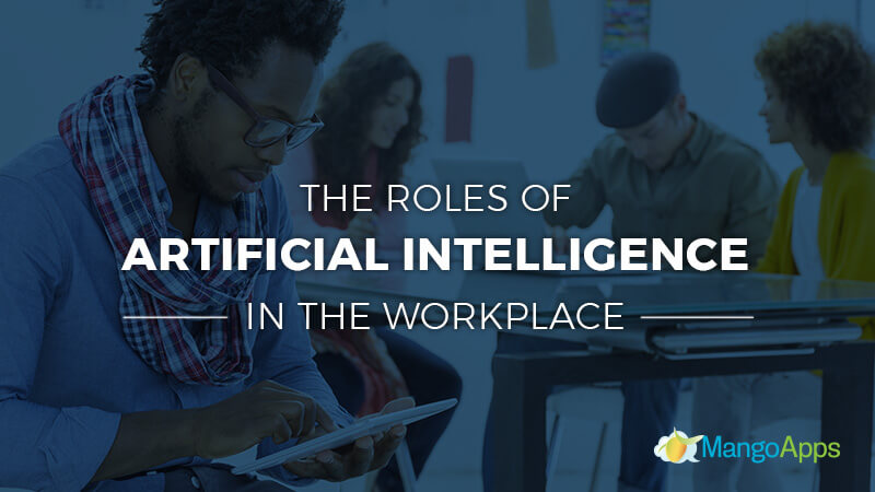 Artificial Intelligence in the Workplace