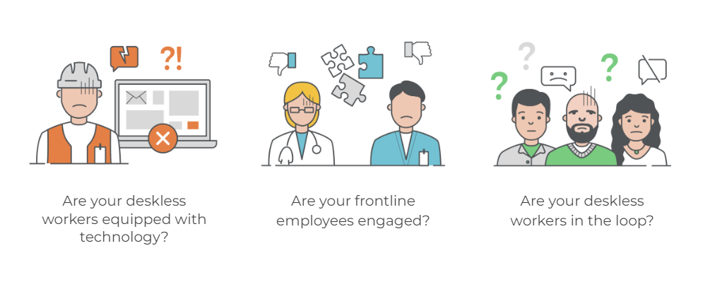 what frontline employees want is to be engaged, equipped, and in the loop