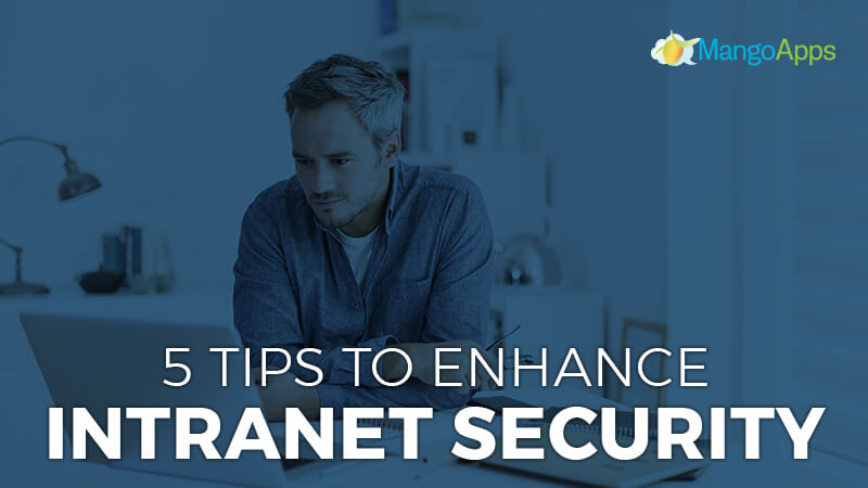 5 Tips To Enhance Intranet Security