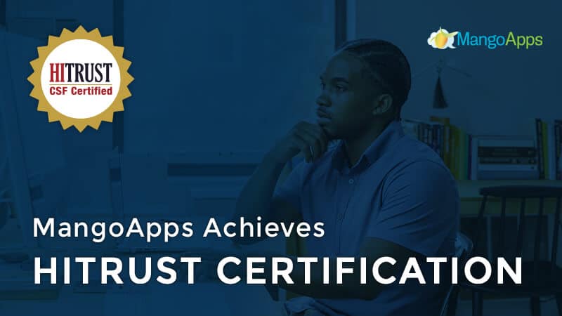 MangoApps Achieves Hitrust Certification