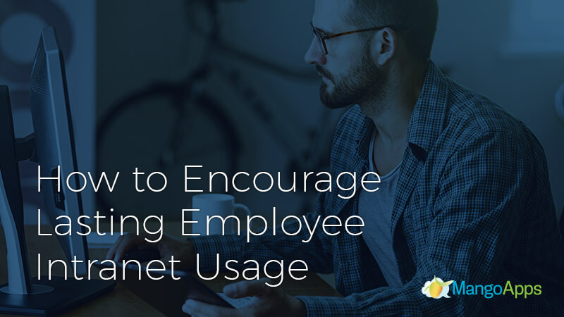 Lasting Employee Intranet Usage