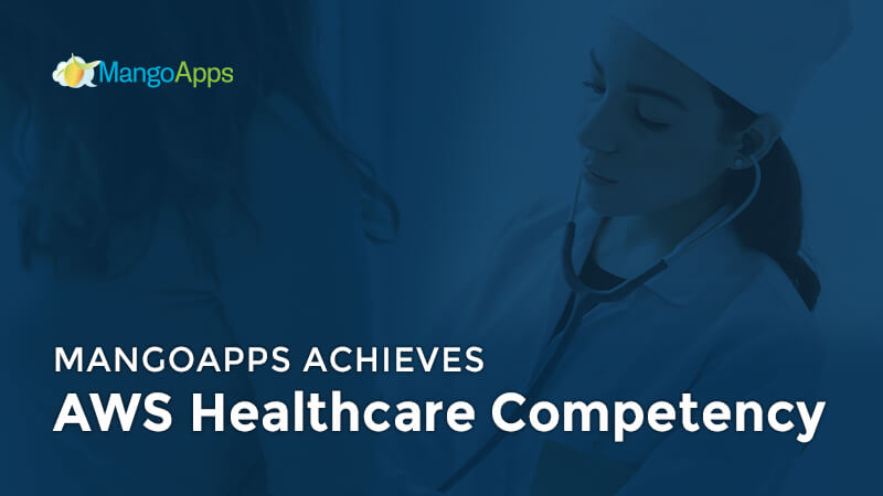 MangoApps achieves AWS Healthcare Competency