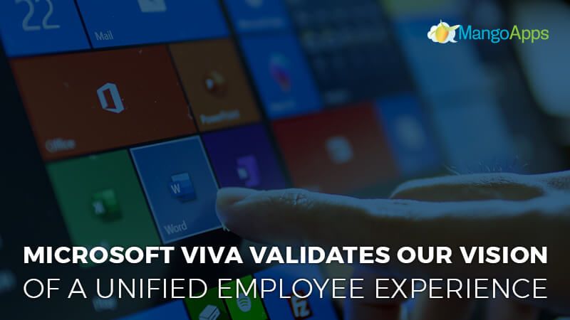 Microsoft Viva validates our vision of a unified employee experience