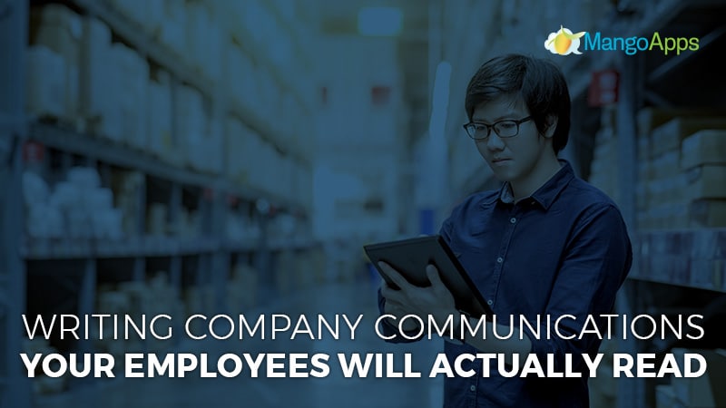 Writing company communications your employees will actually read